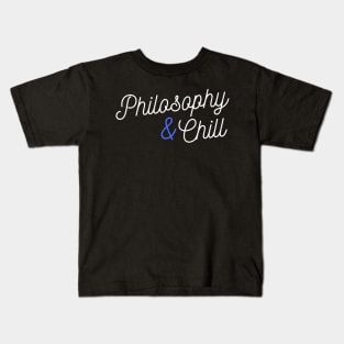 Philosophy and chill Kids T-Shirt